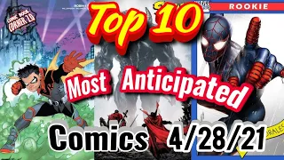 Top 10 most anticipated NEW Comic Books 4/28/21