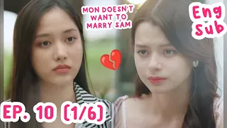 I'M NOT THE RIGHT PERSON FOR SAM😖GAP EP 10 PART 1 PREVIEW [ENG SUB] #freenbecky # gapyuri