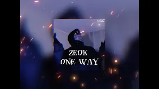 Zedk - One Way (speed up)