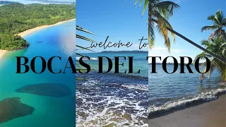 Welcome to Bocas Del Toro , Panama