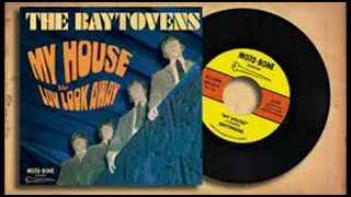 The Baytovens - My House(1966).*****📌 lyrics