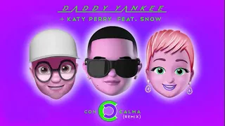 (Version Lenta/Slow Version) Con Calma Remix - Daddy Yankee + Katy Perry + Snow