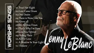 Soul Lifting Lenny Leblanc Worship Christian Songs Nonstop Collection - Lenny Leblanc ft. Don Moen