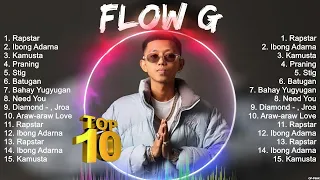 Flow G Greatest Hits ~ Flow G Top 10 2023 ~ Flow G Of All Time