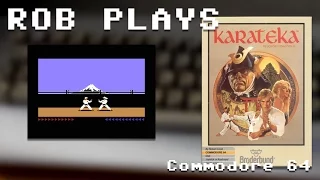"Karateka" on Commodore 64 - Rob Plays