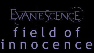 Evanescence - Field of Innocence Lyrics (Origin)