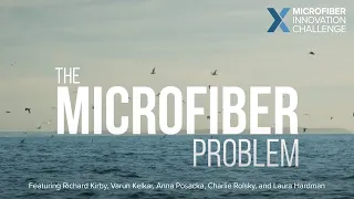 The Microfiber Problem - Microfiber Innovation Challenge