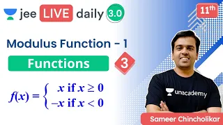 JEE 2022: Functions L3 | Modulus Function | Unacademy JEE | JEE Maths | Sameer Chincholikar