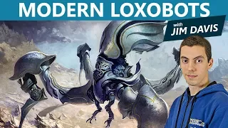 MTG: Modern Loxobots with Jim Davis