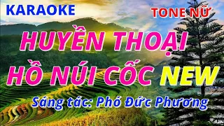 HUYỀN THOẠI HỒ NÚI CỐC KARAOKE | TONE NỮ | SƠN NGUYỄN | Sáng tác: Phó Đức Phương