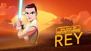 【Star Wars Galaxy of Adventures - 原力召喚｜The Force Calls to Rey】