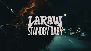 Laraw - Standby Baby [Lyrics video]