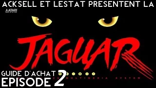 [Guide d'achat #002] Découvrez des tas de pépites sur Atari Jaguar !