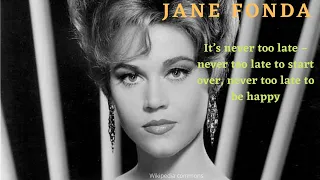 Jane Fonda quotes to ponder