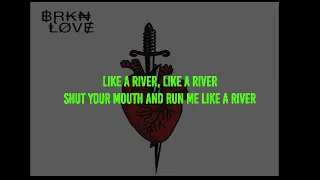 BRKN Love - River (Karaoke Version)