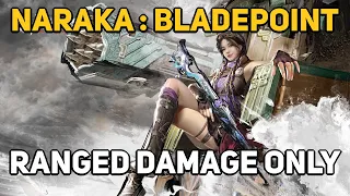 Can You Dominate NARAKA:BLADEPOINT With Only Ranged Weapons?