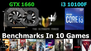 i3 10100F + GTX 1660 - Test In 10 Games