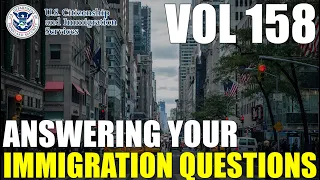 What I-130 Interview Questions To Expect? Got DS5535, What Should I Do? | Immigration Q&A Vol. 158