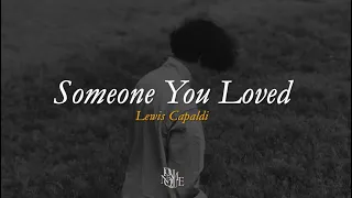 Lewis Capaldi - Someone You Loved [slowed + reverb] with Lyrics