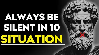 How To Be A Stoic - Always Be Silent In 10 Situation | Marcus Aurelius Stoicism