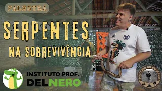 PARTE FINAL - SERPENTES NO SOBREVIVENCIALISMO - Palestra com Prof. Del Nero