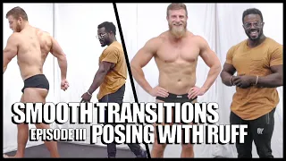 Smooth Transitions - Posing With Ruff Episode III