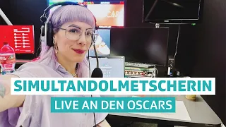 Behind the Scenes: Simultandolmetscherin live an den Oscars | SRG Insider