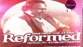 Mere Rashke Qamar   Reformed - Nusrat Fateh Ali Khan (2017)