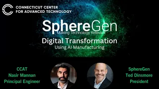 CCAT x SphereGen: Digital Transformation Using AI in Manufacturing Webinar