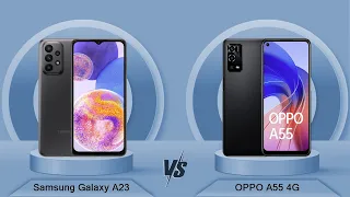 Samsung Galaxy A23 Vs OPPO A55 4G - Full Comparison [Full Specifications]