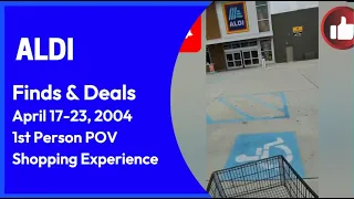 ALDI Sales for the week of April 17 - April 23, 2024 1st Person POV Shopping Experience