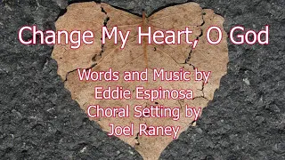 Change My Heart O God - EMC Vesper Choir