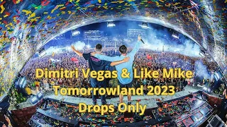 Dimitri Vegas & Like Mike @ Tomorrowland 2023 | Drops Only