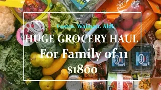 Family of 11! - HUGE Once-a-month Grocery Haul $1820.00!!!!