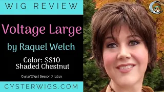 Wig Review: Voltage Large Cap by Raquel Welch, Color: SS10 (Shaded Chestnut) [S7E1083 2019]