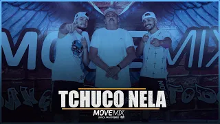 TCHUCO NELA - ROGERINHO E WESLEY SAFADÃO  ( Coreografia Move mix )#tchuconela