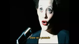 Edith Piaf  -- Non, Je ne regrette rien ( Legendado em Português )