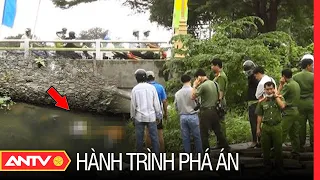 Hành trình phá án hay nhất 3/9/2023: Vạch trần kế hoạch của 3 sát nhân giết người thả xác trôi sông