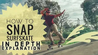 How to SNAP on flat ramp (in depth explanation) - Surfskate tutorial