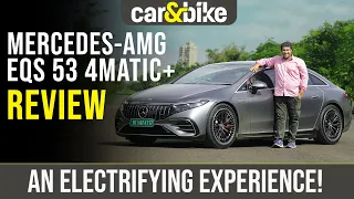 Mercedes-AMG EQS 53 4MATIC+ India REVIEW