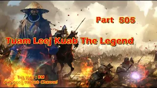 Tuam Leej Kuab The Hmong Shaman Warrior (Part 505)