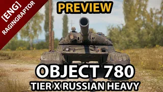 Object 780 Preview - Russian Tier X Heavy Tank - New CW Reward for Summer 2020?