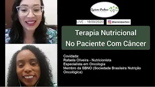 Terapia Nutricional no Paciente com Câncer | NUTRICIONISTAS - AYCIANE PACHECO e RAFAELA OLIVEIRA