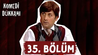 Komedi Dükkanı - 35. Bölüm