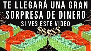 🤑 TE LLEGARÁ UNA GRAN SORPRESA DE DINERO SI VES ESTE VIDEO!!