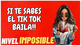 [NIVEL IMPOSIBLE] SI TE SABES EL TIK TOK BAILA - 2023