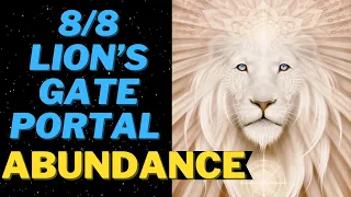 Light Language Activation 8/8 Lion's Gate Portal *ABUNDANCE* 2023