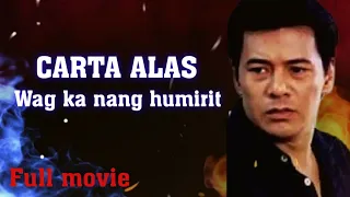 CARTA ALAS  WAG KA NANG HUMIRIT  - ACE VERGEL | PINOY FULL MOVIE | ACTION CINEMA | BLOCKBUSTER