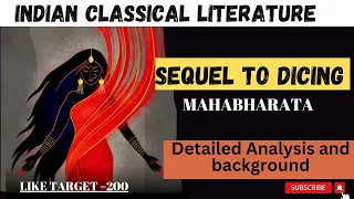 The Sequel to Dicing|| Mahabharata|| Detailed analysis in Hindi with important question