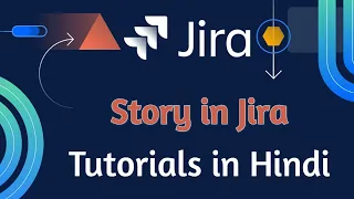 Jira tutorial in Hindi #10 | What is Story and how to make stories